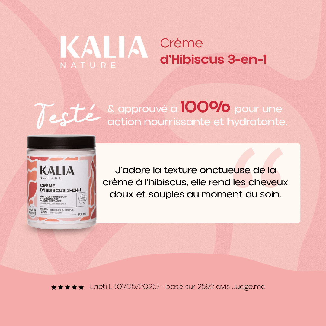 Avis client sur la crème d’hibiscus : 100 % approuvée, elle nourrit et hydrate parfaitement - kalia nature